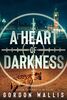 A Heart Of Darkness (The Jason Green Series, Band 4)
