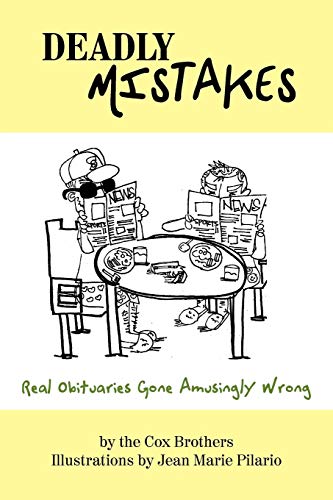 Deadly Mistakes: Real Obituaries Gone Amusingly Wrong