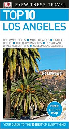 Top 10 Los Angeles (DK Eyewitness Top 10 Travel Guide)