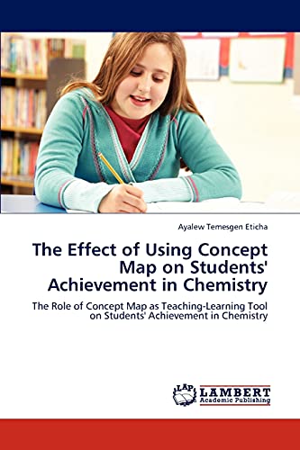 The Effect of Using Concept Map on Students' Achievement in Chemistry ...