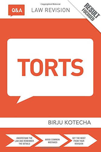 Kotecha, Birju (Northumbria University, Uk) Q&A Torts (Questions And Answers)