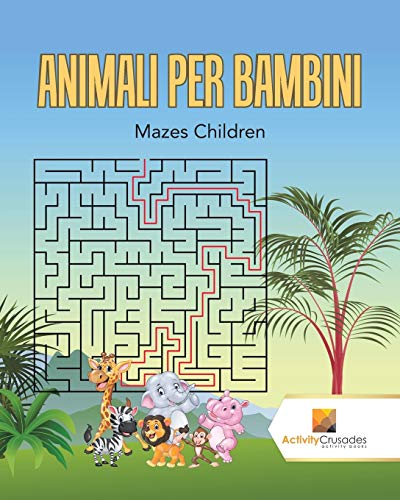 Animali Per Bambini : Mazes Children