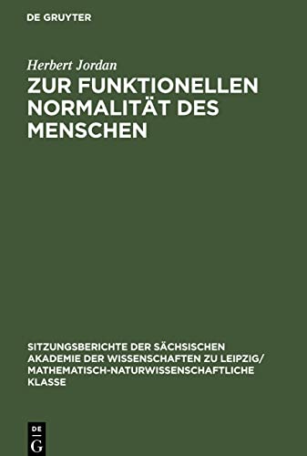Zur funktionellen Normalität des Menschen