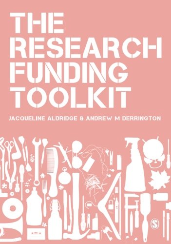 The Research Funding Toolkit: How To Plan And Write Successful Grant Applications
