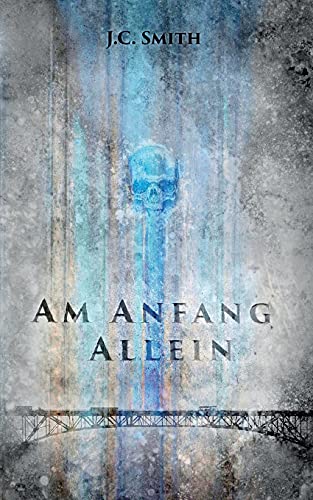 Am Anfang allein: Jason Harper - Band 1