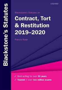 Blackstone's Statutes on Contract, Tort & Restitution 2019-2020 (Blackstone's Statute Series)