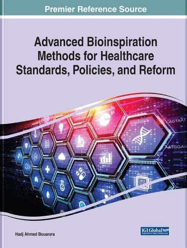 Advanced Bioinspiration Methods for Healthcare Standards, Policies, and Reform