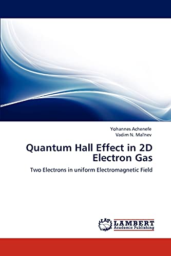 Quantum Hall Effect in 2D Electron Gas: Two Electrons in uniform Electromagnetic Field
