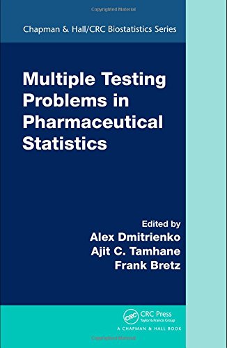 Multiple Testing Problems in Pharmaceutical Statistics (Chapman & Hall/Crc Biostatistics Series, Band 33)