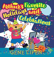 Arthur's Favorite Holidays and Celebrations (Kids Books for Young Explorers, Band 10)