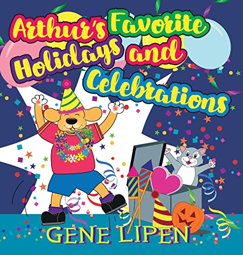 Arthur's Favorite Holidays and Celebrations (Kids Books for Young Explorers, Band 10)