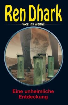 Ren Dhark – Weg ins Weltall 119: Eine unheimliche Entdeckung