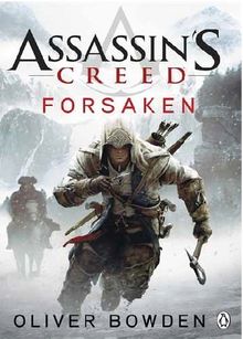 Assassin's Creed New Book 2012: Forsaken von Bowden, Oliver | Buch | Zustand sehr gut