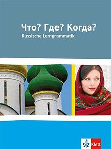 Chto? Gde? Kogda?: Russische Lerngrammatik