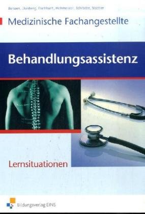 Behandlungsassistenz - Medizinische Fachangestellte - Wilfried Berssen Brigitte Duisberg Tilman Fischbach Kartoniert (TB)