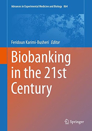 Biobanking in the 21st Century (Advances in Experimental Medicine and Biology)