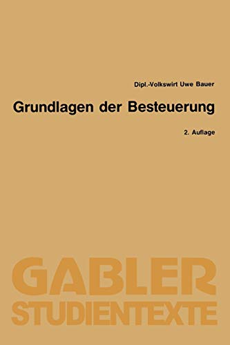 Grundlagen der Besteuerung (Gabler-Studientexte)