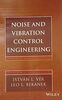 Noise And Vibration Control Engineering: Principles And Applications 2Ed (Pb 2014)