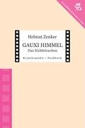 Gauxi Himmel: Das Eichhörnchen: Drehbuch