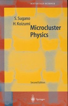 Microcluster Physics (Springer Series in Materials Science)
