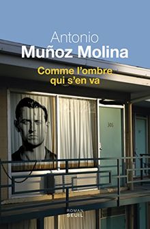 Comme l'ombre qui s'en va