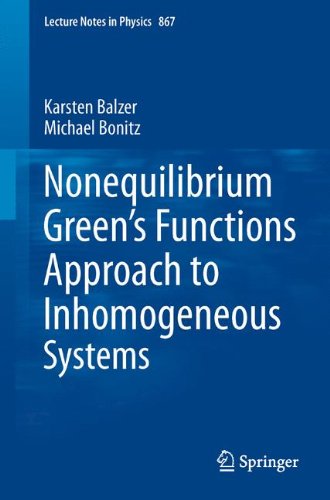 Nonequilibrium Green's Functions Approach to Inhomogeneous Systems (Lecture Notes in Physics)