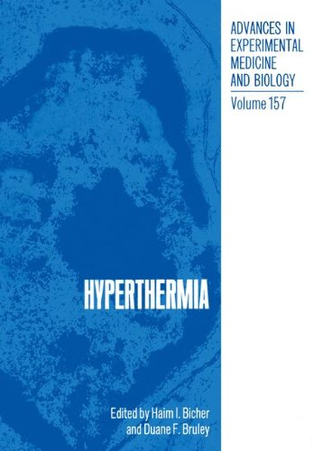 Hyperthermia (Advances in Experimental Medicine and Biology, Band 157)