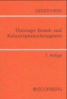 Thüringer Brandschutzgesetz und Katastrophenschutzgesetz