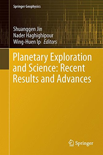 Planetary Exploration and Science: Recent Results and Advances (Springer Geophysics)