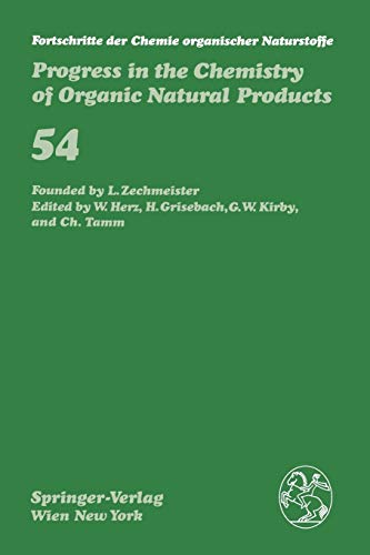 Fortschritte der Chemie Organischer Naturstoffe / Progress in the Chemistry of Organic Natural Products (Fortschritte der Chemie organischer ... of Organic Natural Products, 54, Band 54)