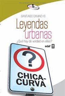 Leyendas urbanas : ¿qué hay de verdad en ellas? (Best Book)