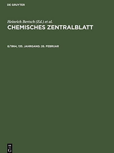 Chemisches Zentralblatt, 8/1964, 135. Jahrgang, 26. Februar