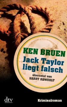Jack Taylor liegt falsch: Kriminalroman