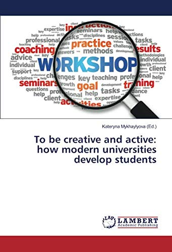 To be creative and active: how modern universities develop students