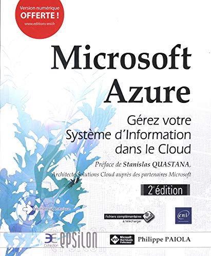 Microsoft Azure - Gérez Votre Système D'information Dans Le Cloud (2e édition)