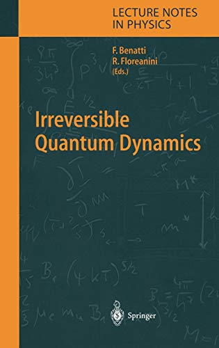 Irreversible Quantum Dynamics (Lecture Notes in Physics, 622, Band 622)