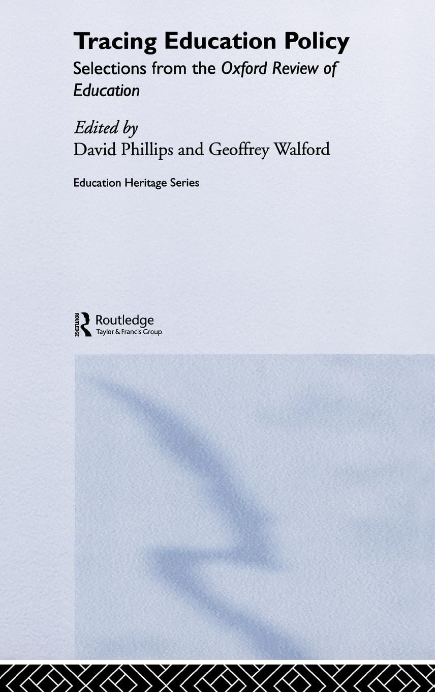 Tracing Education Policy: Selections from the Oxford Review of Education (Education Heritage Series)