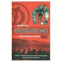 Passovotchka: Moscow Dynamo (Bloomsbury Paperbacks)