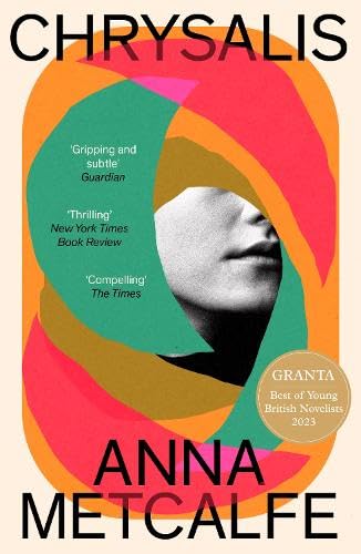 Metcalfe, Anna: Chrysalis