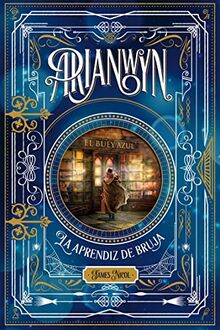 Arianwyn, la aprendiz de bruja (Narrativa singular, Band 95)