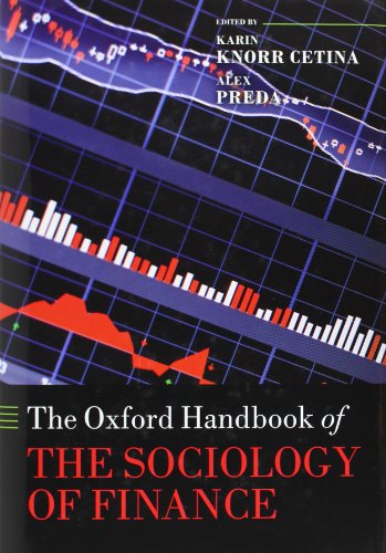 The Oxford Handbook of the Sociology of Finance (Oxford Handbooks in Business and Management)
