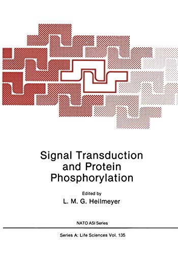 Signal Transduction and Protein Phosphorylation (Nato Science Series A: (Closed)) (NATO Science Series A:, 135, Band 135)