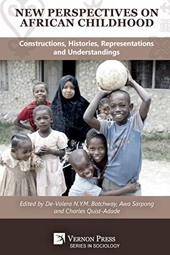 New Perspectives on African Childhood: Constructions, Histories, Representations and Understandings (Sociology)