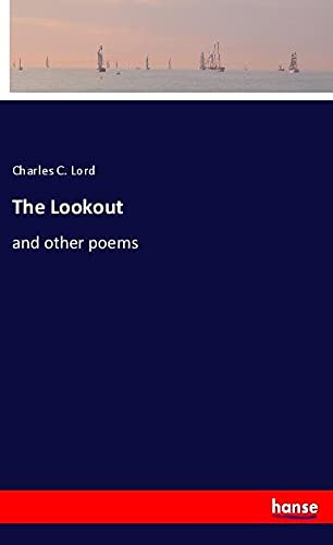 The Lookout: and other poems