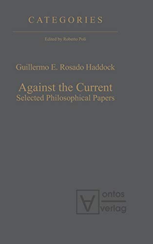 Against the Current: Selected Philosophical Papers (Categories, 4)