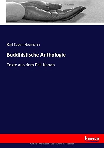 Buddhistische Anthologie: Texte aus dem Pali-Kanon