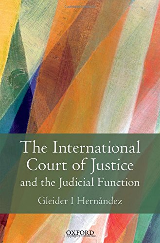 The International Court of Justice and the Judicial Function
