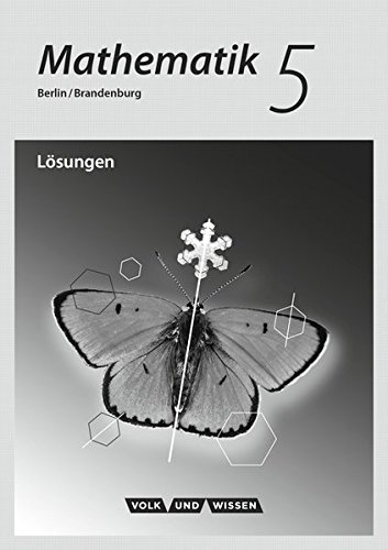 Mathematik - Grundschule Berlin/Brandenburg: 5. Schuljahr - Lösungen zum Schülerbuch