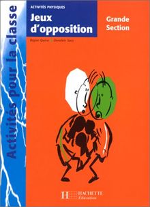 Jeux d'opposition, grande section