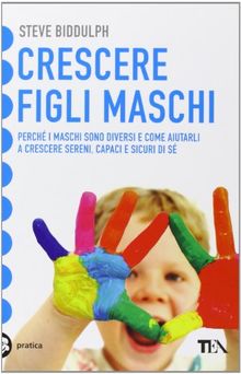 Crescere figli maschi